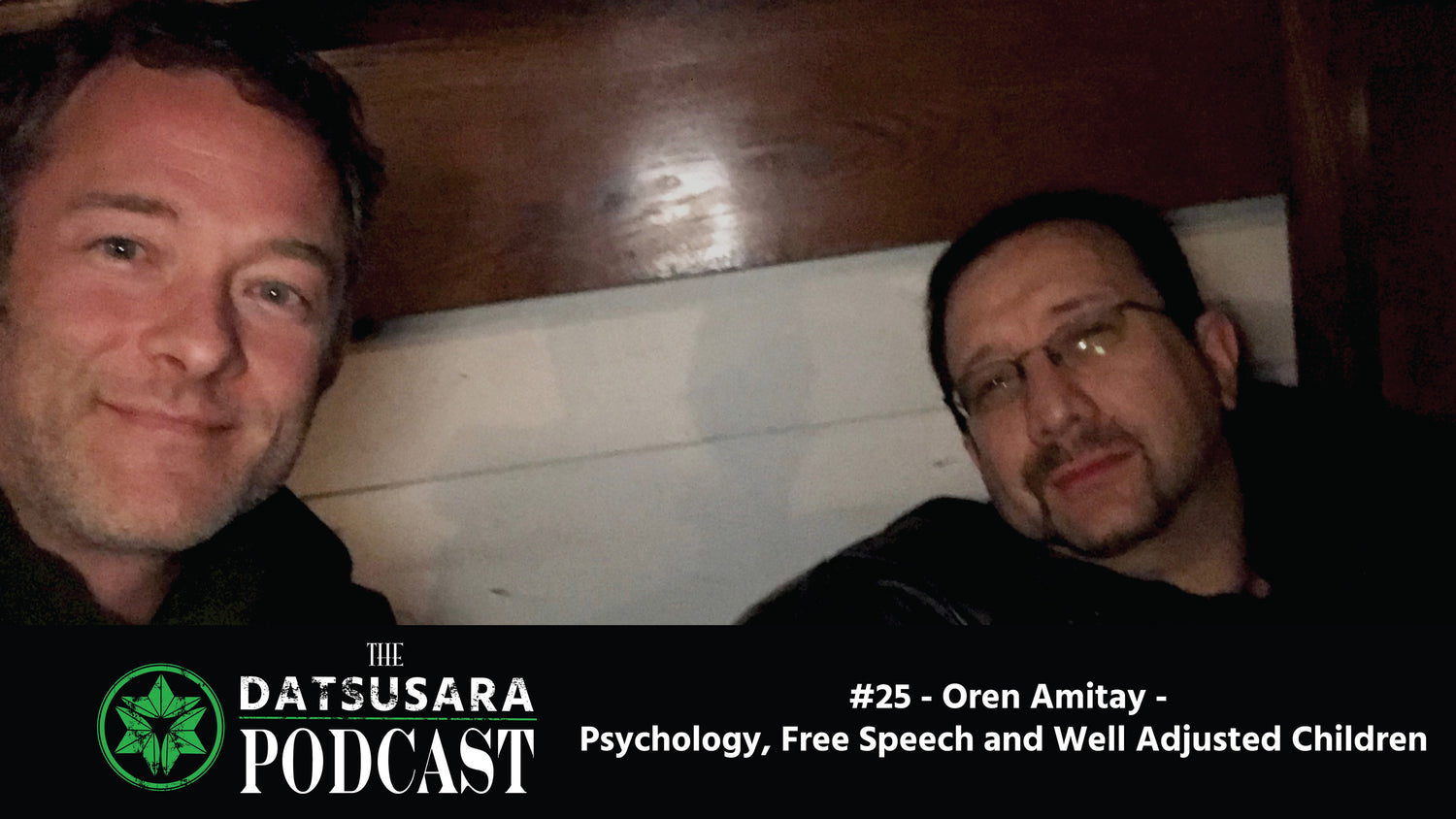 #25 - Oren Amitay - Psychology, Free Speech and Well Adjusted Children - DATSUSARA