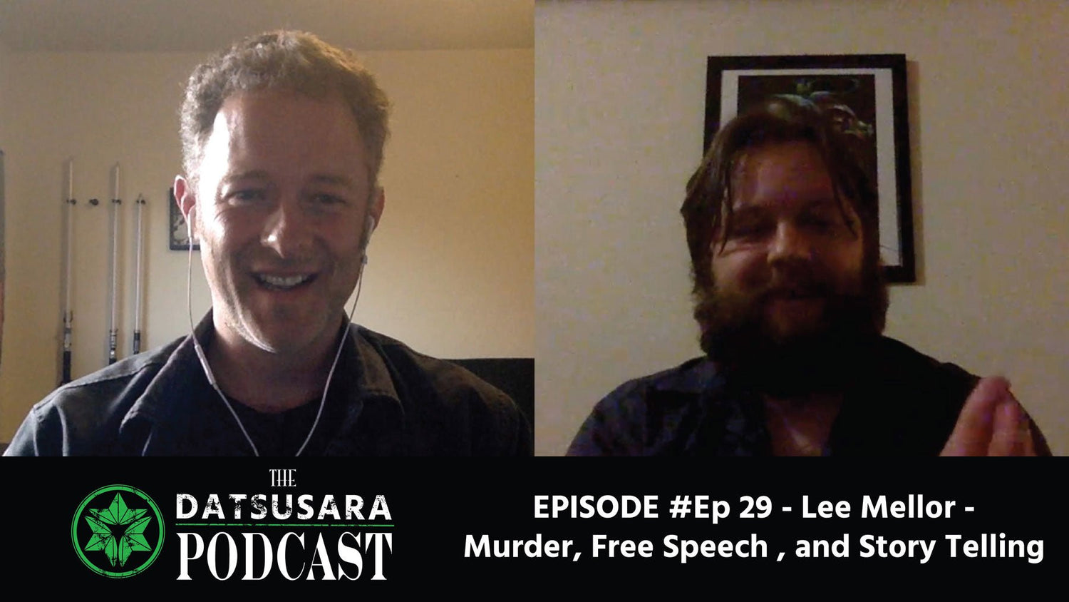 #29 - Lee Mellor - Murder, Free Speech, and Storytelling - DATSUSARA