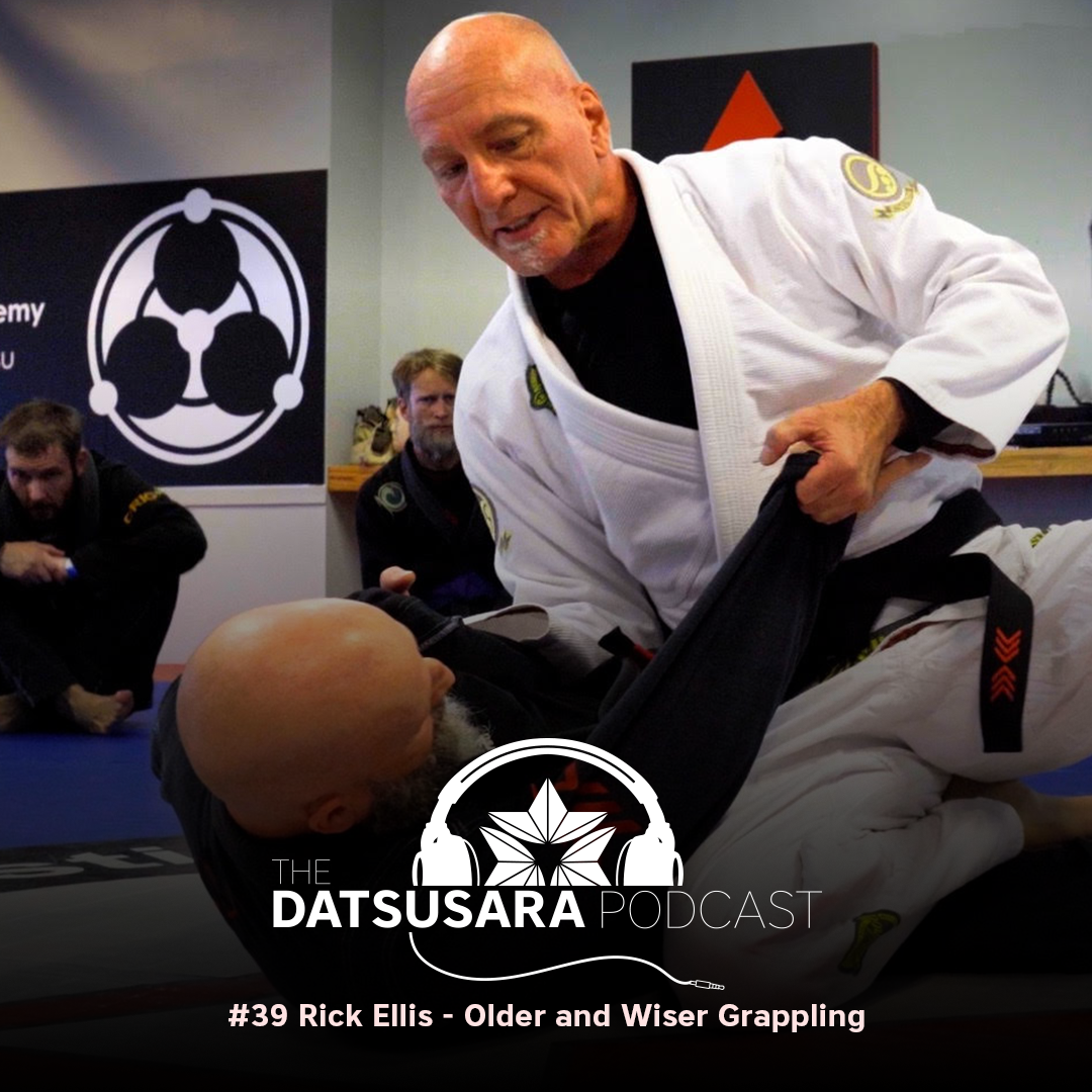#39 Rick Ellis - Older and Wiser Grappling