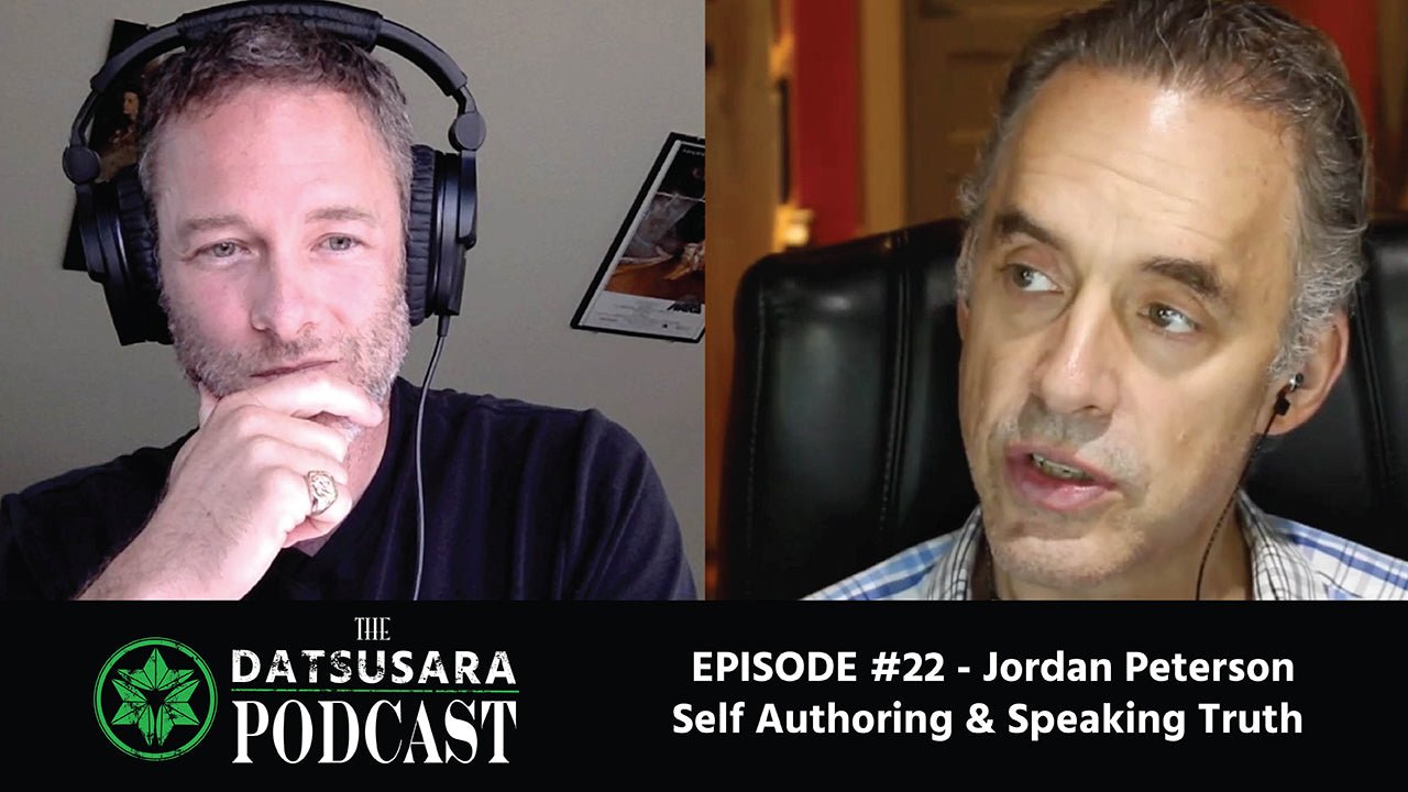 #22 - Jordan Peterson - Self Authoring & Truth - DATSUSARA